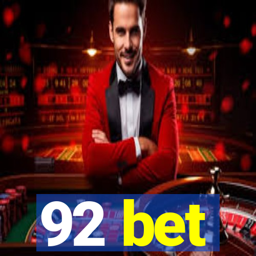 92 bet